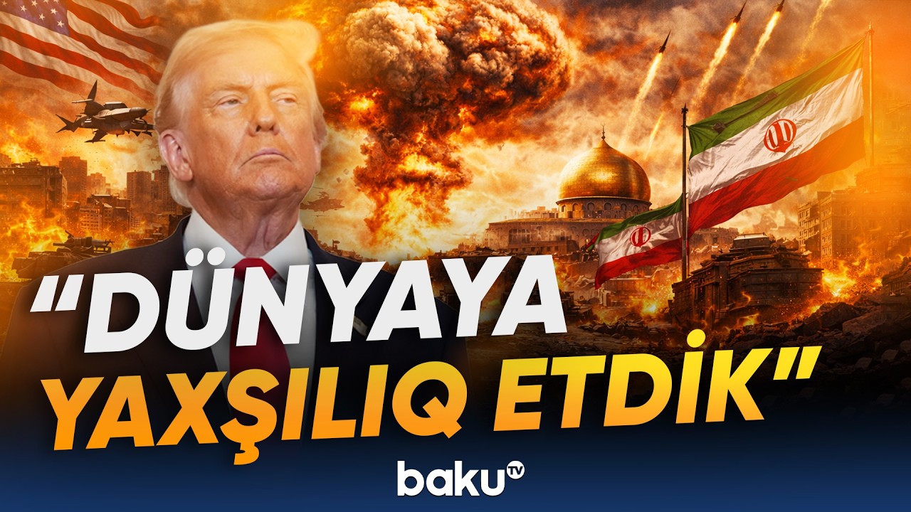 Trampdan müharibə ilə bağlı açıqlama | Kimə qarşı hərbi koalisiya yaradıldı? - Baku TV