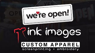 We're Open Omaha: Ink Images Custom Apparel