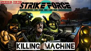 Strike Force Heroes 2 - Soundtrack - Killing Machine Extended.
