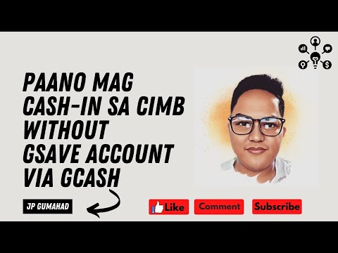 Paano Mag Cash-In Sa CIMB Bank Account Kahit Walang Gsave Account via GCash