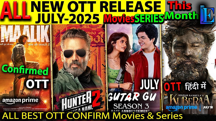 New Hindi OTT Release July-25 l Hindi Series-Movies, Kuberaa, Hunter2,GutarGu3 LockdownEntertainment
