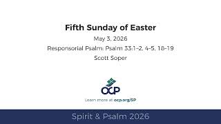 Spirit & Psalm 2026 - Easter 5 - Psalm