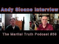 Andy sloane interview the martial truth podcast 59 michael calandra
