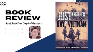Book Review: Just Another Day in Vietnam