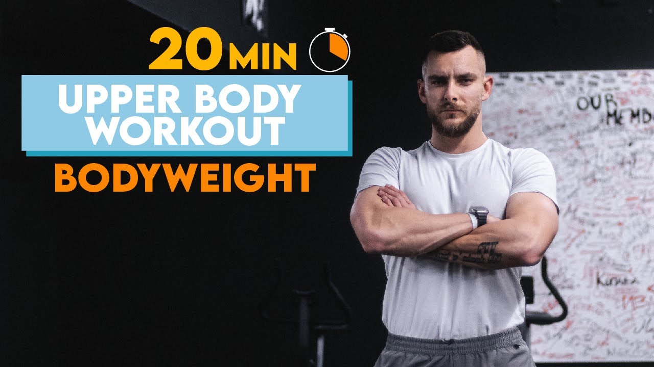 20 Minute Upper Body Workout | Bodyweight | Home Workout - YouTube