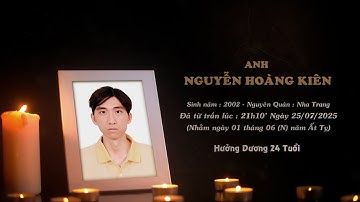 Lễ Tang Hương Linh NGUYỄN HOÀNG KIÊN