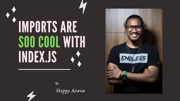 Importing React Components using Index.js | ReactJS | Default Export | cookHappyCodes; | HappyArava