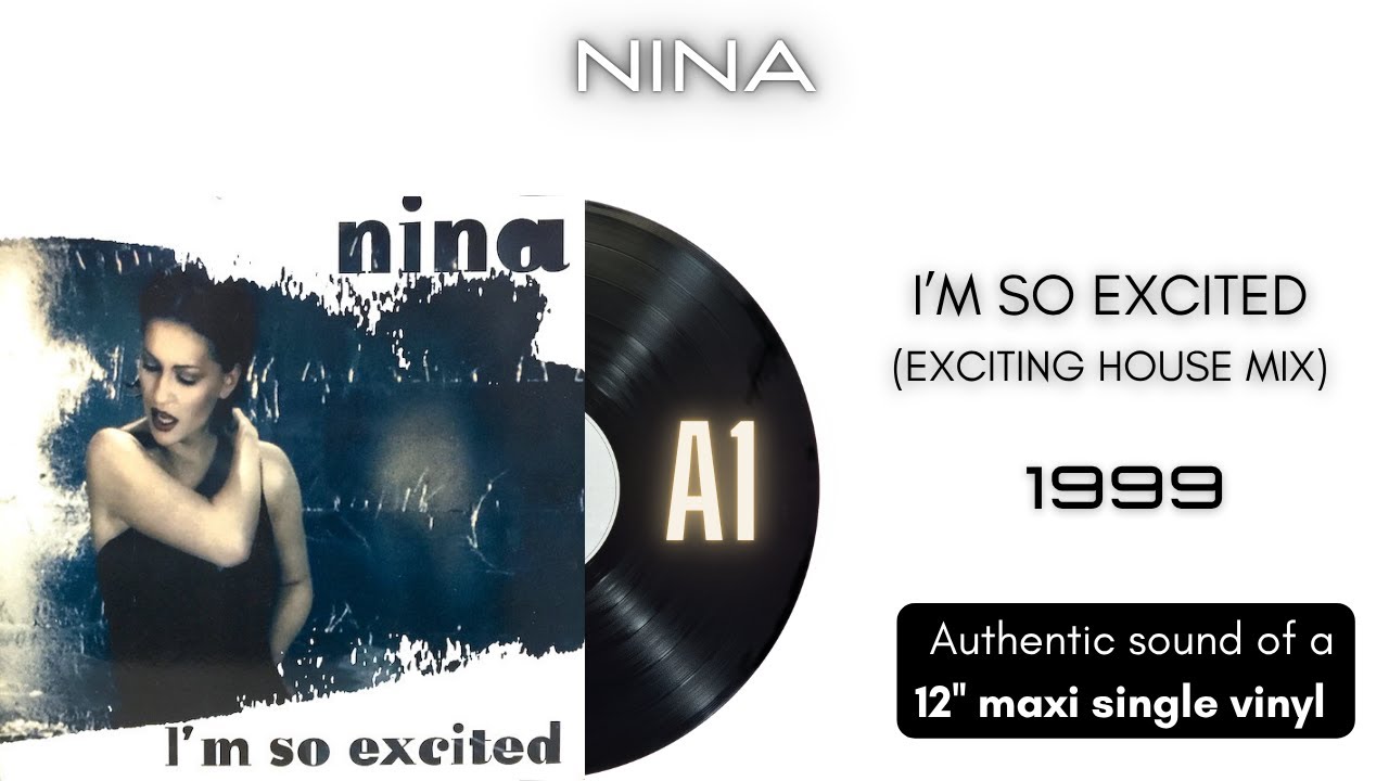 Nina - I'm So Excited (Exciting House Mix) [12'' maxi single