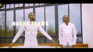 Fellah X Titto   Ngoro yakwa (Official music Video) Resimi