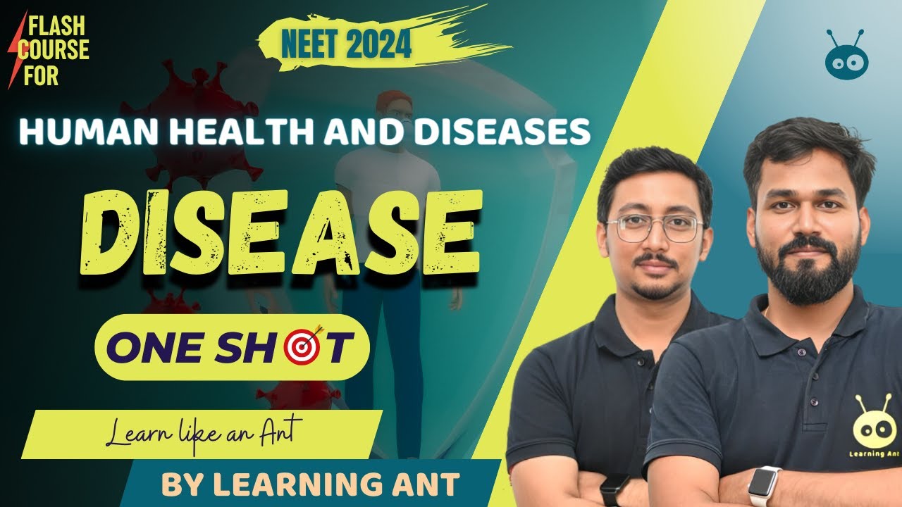 DISEASES | HUMAN HEALTH AND DISEASE | CLASS 12 | ONE SHOT | NEET 2024 ...
