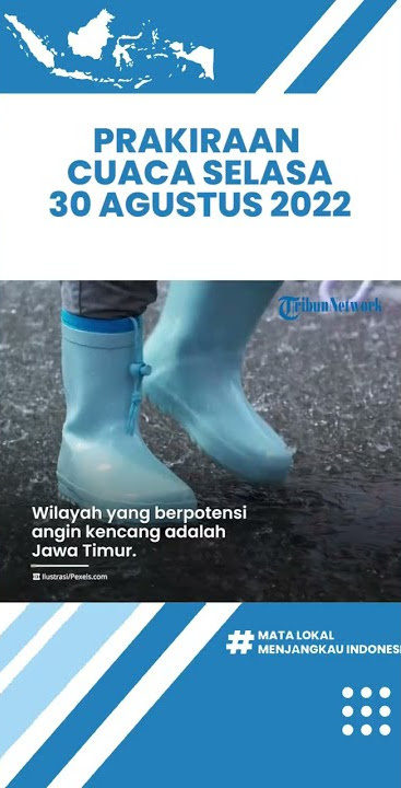 Prakiraan Cuaca Selasa 30 Agustus 2022 BMKG: Hujan Deras di 23 Wilayah