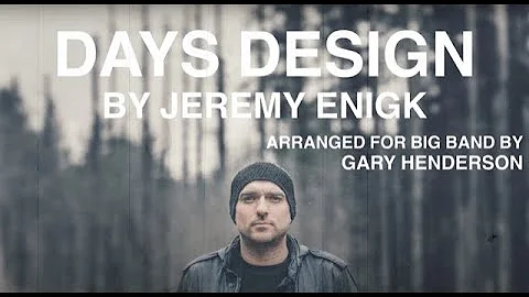 Days Design by Jeremy Enigk arr. by Gary Henderson