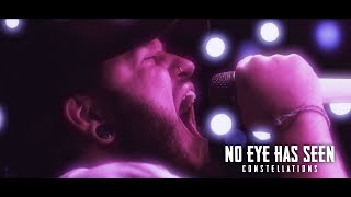 No Eye Has Seen - Constellations (OFFICIAL MUSIC VIDEO)