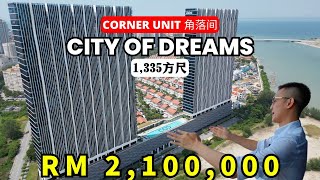 (中文)(Part 1) City of Dreams Penang 终于来了! 带你看看槟城目前为止最高档的设施公寓 | Scott Seow Penang Realtor 槟城马来西亚房产中介