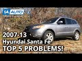 Top 5 Problems Hyundai Santa Fe SUV 2nd Generation 2007-13