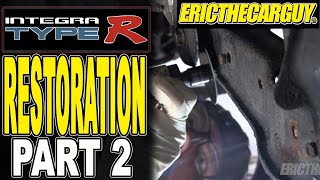 Integra Type R Restoration (Part 2) #ETCGBlackBeard by EricTheCarGuy 23,765 views 1 month ago 10 minutes, 20 seconds