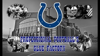 The Indianapolis Colts Professional Footballs Glue Factory