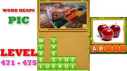 Word Heaps: Pic Puzzle Level 471 - 475 | All Answers | Walkthrough
