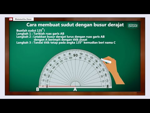 Cara Menggunakan Busur Derajat | Matematika Dasar