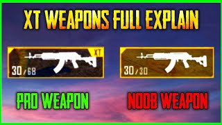 What is XT Weapons Full Explain | Really XT Weapons High Damage ? / Kumari Gamer