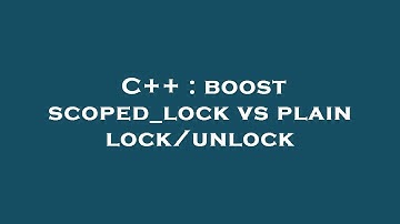 C++ : boost scoped_lock vs plain lock/unlock