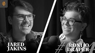 Drop Your Expectations, Embrace the Experience | Jared Jakins & Roni Jo Draper