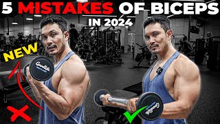 5 BIGGEST BICEPS MISTAKES in 2024 | बाइसेप्स ग्रो करना है तो बंद करदो ये |