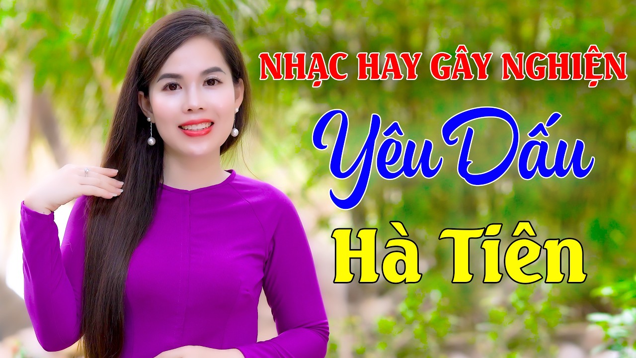 ❤️Nhạc Đề Xuất ➤ YÊU DẤU HÀ TIÊN - TIỂU VY BOLERO ➤RUNG ĐỘNG TRIỆU CON TIM ❤️