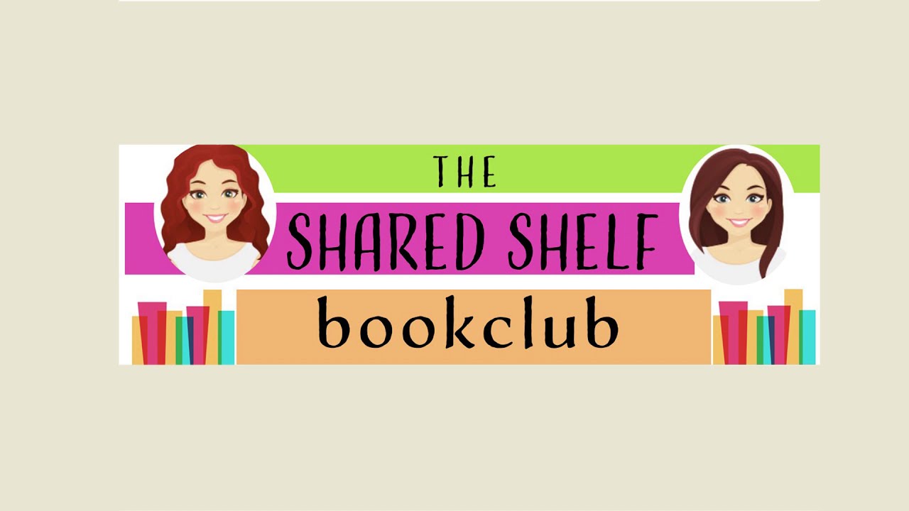 The Shared Shelf Book Club (Episode 2) YouTube