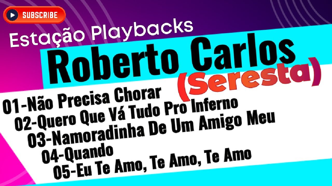 Roberto Carlos - (Seresta) - Pot-Pourri - Playback