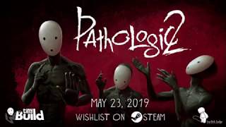 PATHOLOGIC 2 Trailer Pax East 2019 From the Creators of Hello Neighbor