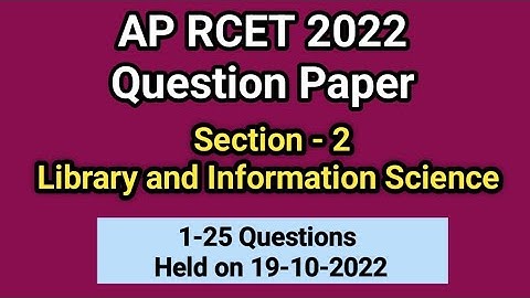 AP RCET 2022 Library Science Question Paper Part-1: 1-25 Questions