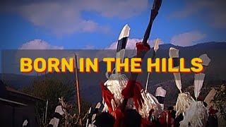 Born in the Hills | NAGALAND (Official music lyrics)