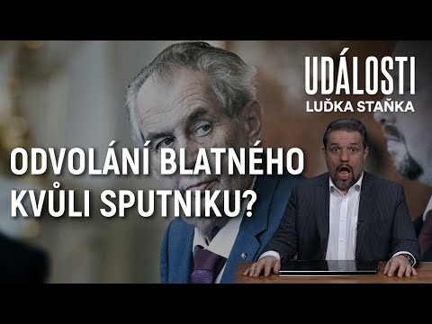 Odvolá Babiš na Zemanovu žádost ministra Blatného?