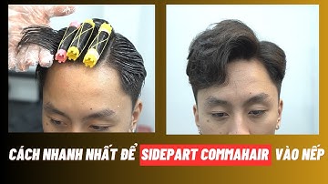 Chi tiết cách KÊ LƯỢC NHANH + UỐN NHANH kiểu tóc SIDEPART COMMAHAIR - Hùng Barber Sharing