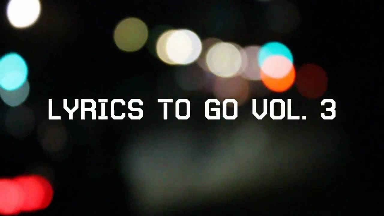 Lyrics To Go vol. 3 -   Japan Benefit / FREE Hip Hop Show -  ALL AGES - CM