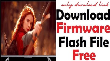 TCl P725N Android TV Firmware Flash File Free Download  - Stock ROM
