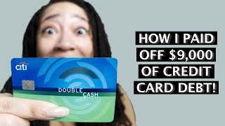 How I Paid Off My Citi Double Cash Credit Card | Stay Out of Credit Card Debt | Life and Numbers