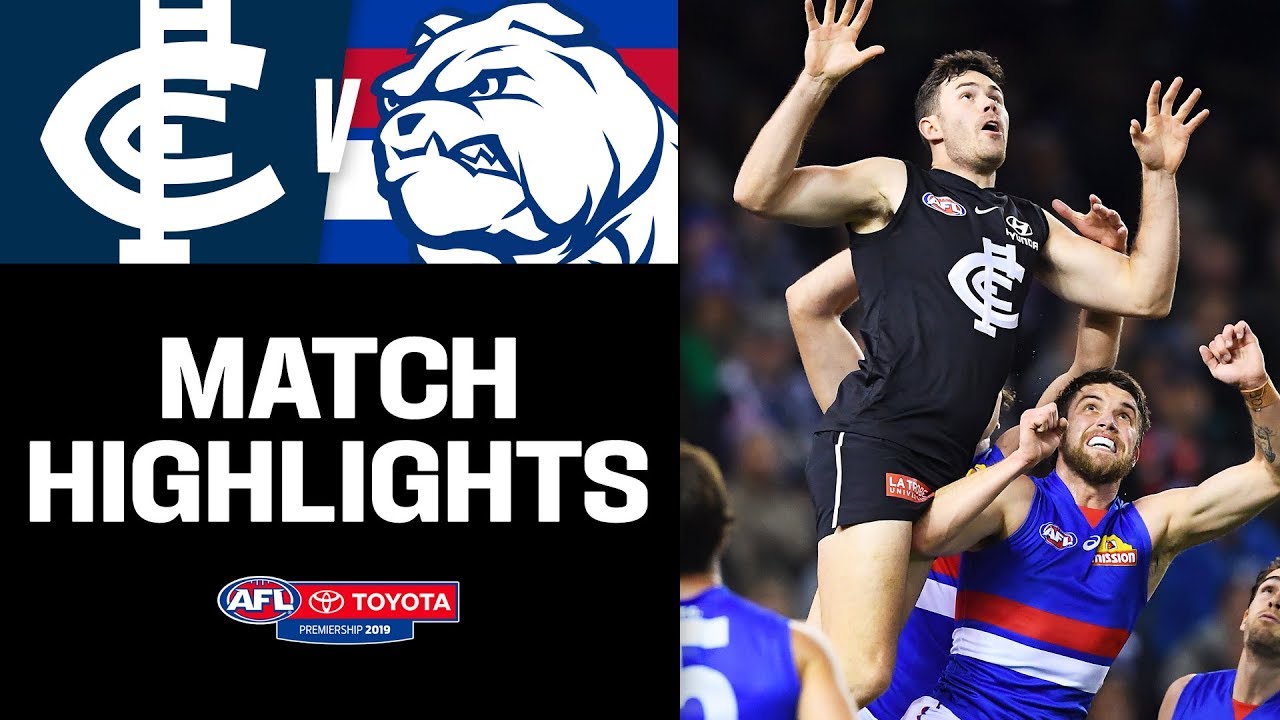 Carlton v Western Bulldogs Highlights | Round 13, 2019 | AFL