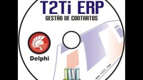 T2Ti ERP - Delphi - Gestão Contratos - Video Aula 01 - Introdução