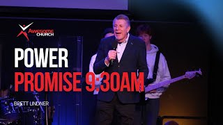 Ps Brett Lindner: Power Promise || 9:30am