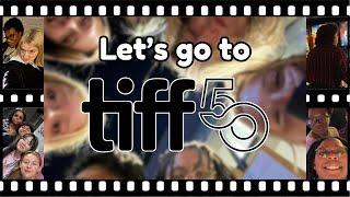 Let's Go to TIFF 50 - 2025 Toronto International Film Festival Vlog