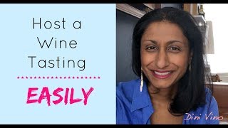 Host a Wine Tasting in 5 Easy Steps