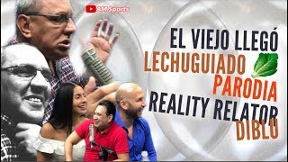 PARODIA DEL REALITY RELATOR DIBLU