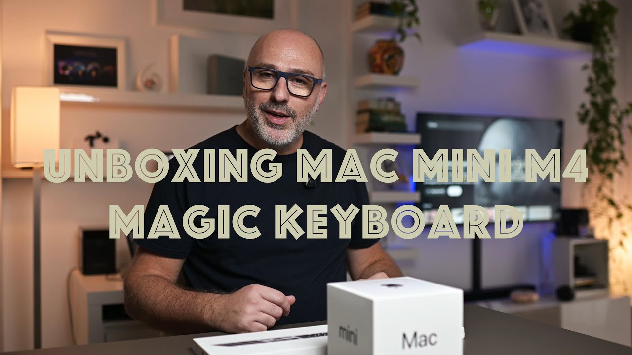 Unboxing Mac Mini M4 + Magic Keyboard - YouTube
