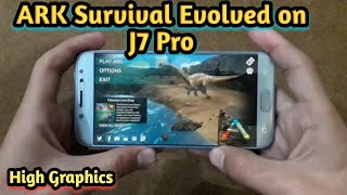 Ark Survival Evolved on Samsung J7 Pro ! screenshot 1
