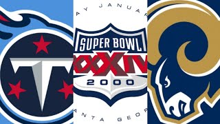 Super Bowl Thirty Four Flashback Rams vs Titans "Duel In The Dome" (2000)