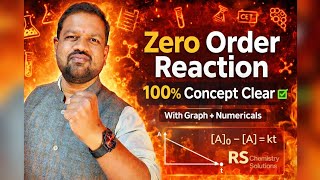 Zero order rate law and problems in one video| Sure shot| Ravi Sir 