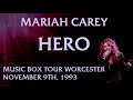 Mariah carey  hero live music box tour worcester 1993 full performance