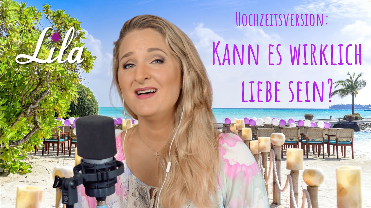 Kann Es Wirklich Liebe Sein Hochzeitsversion Text